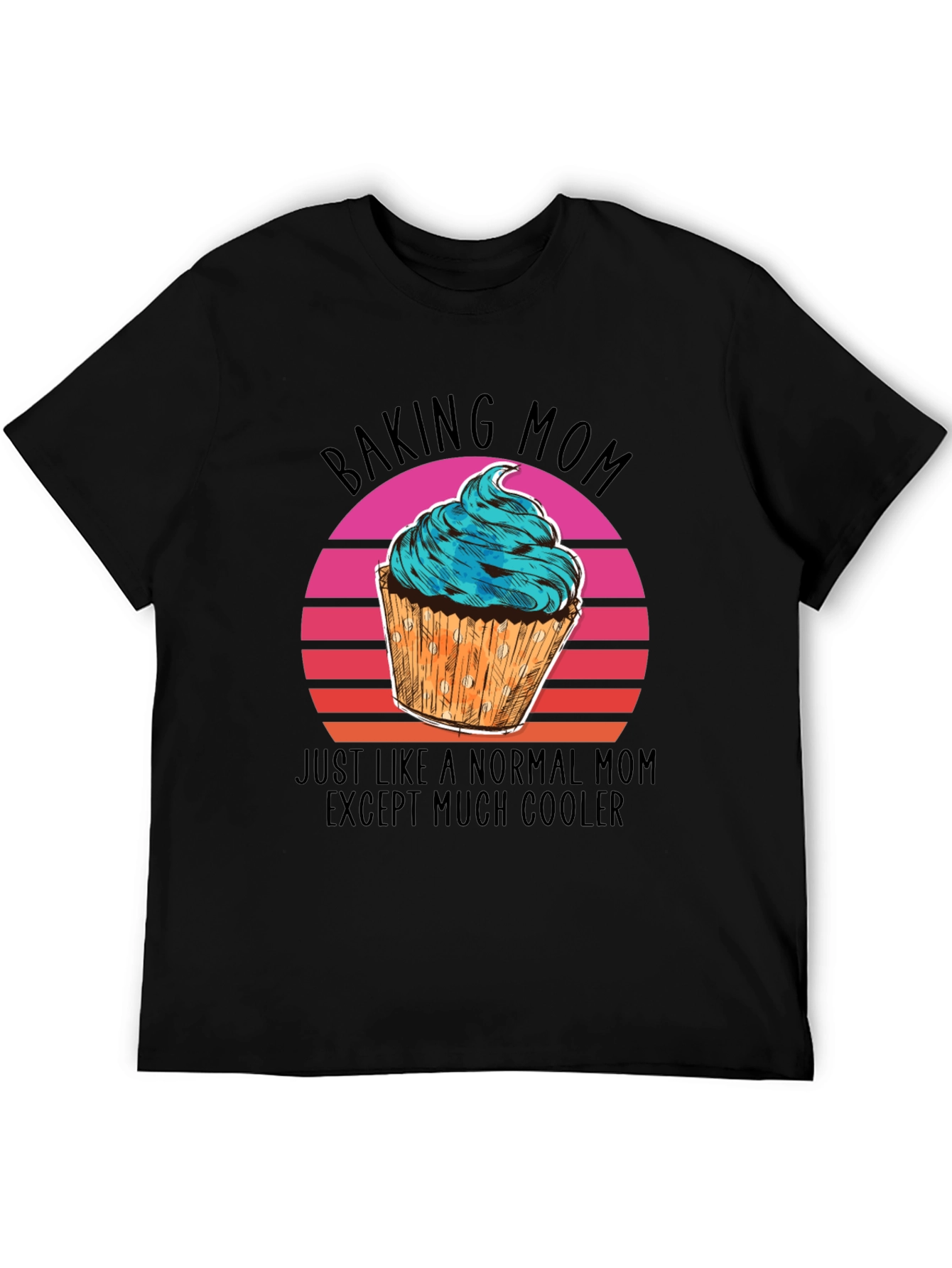 Baking Mom T-Shirt - Cool Mom Edition!