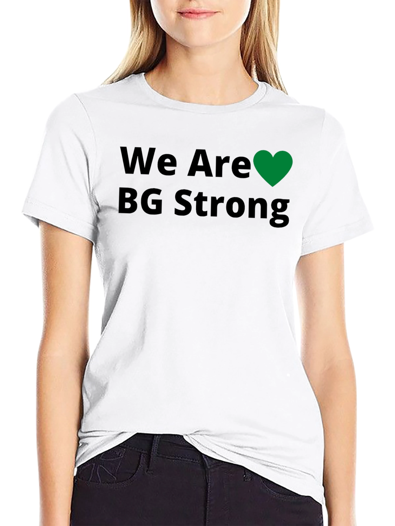 We Are BG Strong T-Shirt - Black Crew Neck