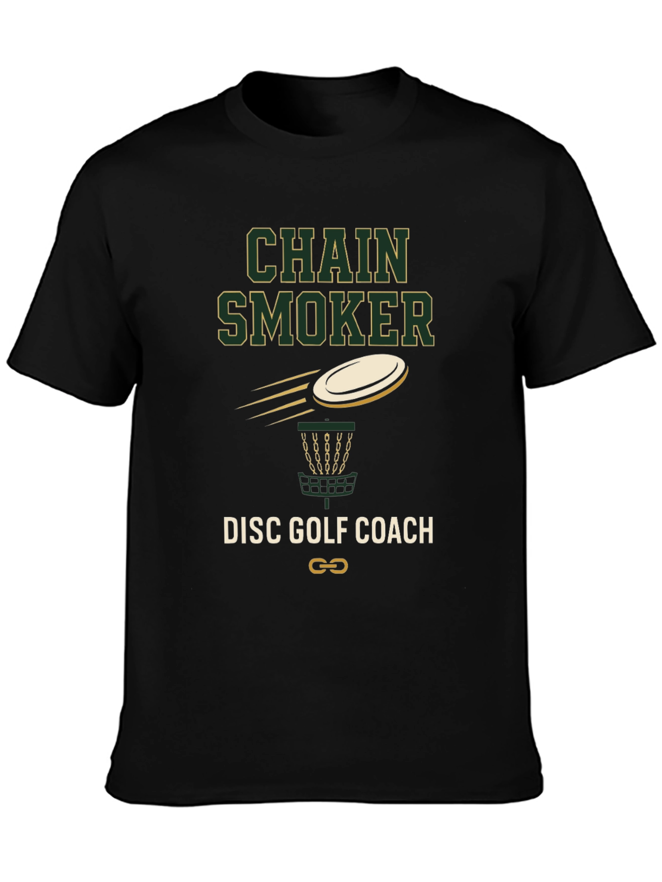 Chain Smoker Disc Golf Coach T-Shirt