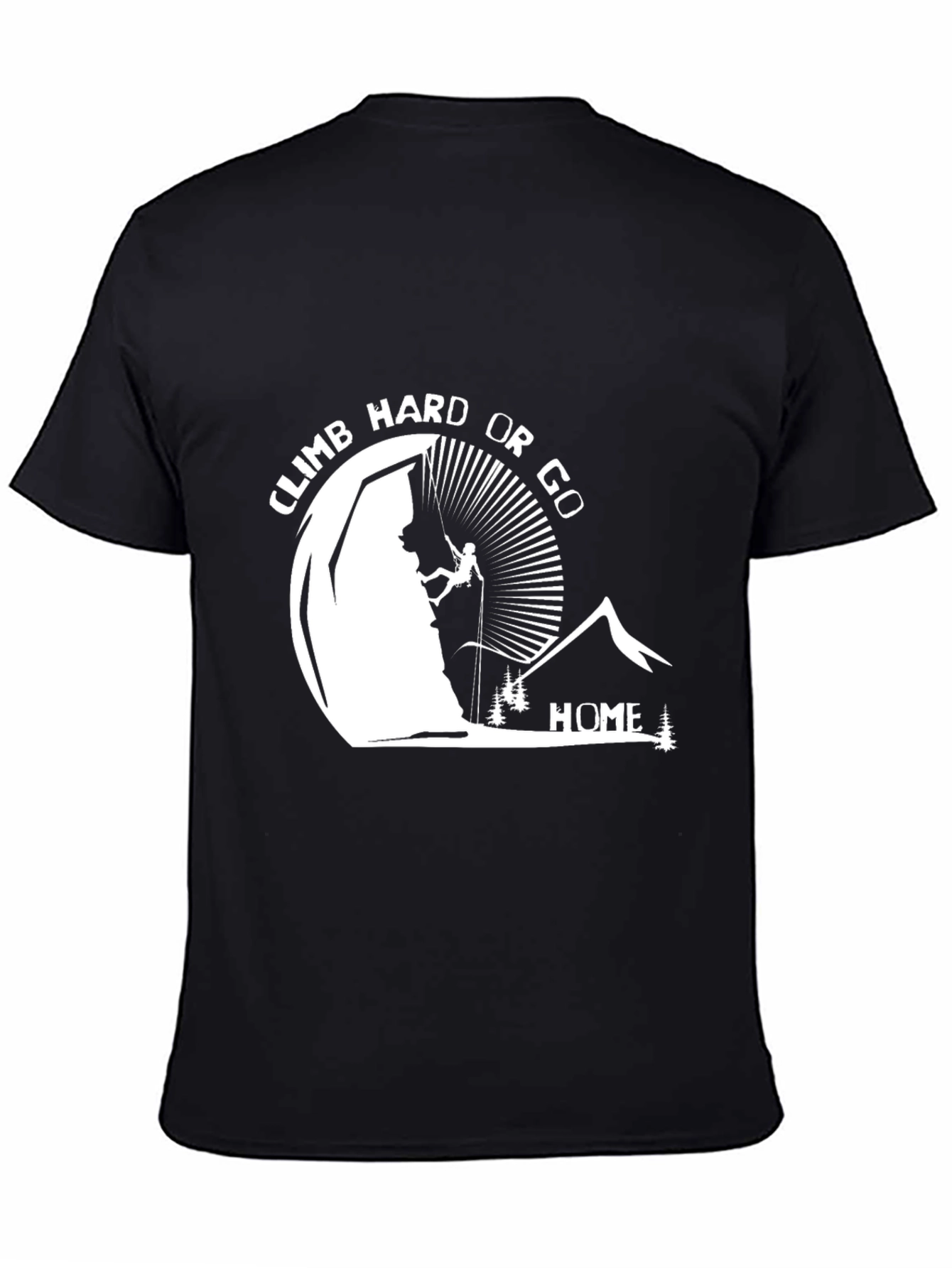 Climb Hard T-Shirt