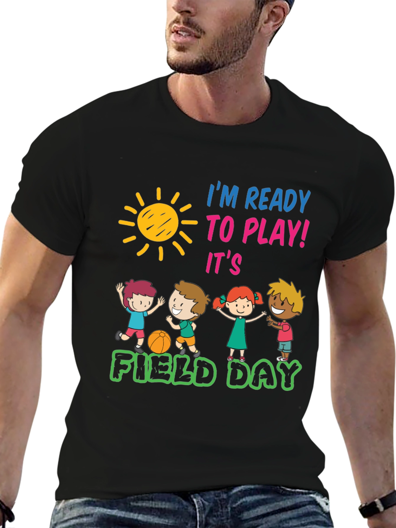 Im Ready To Play! Field Day T-Shirt