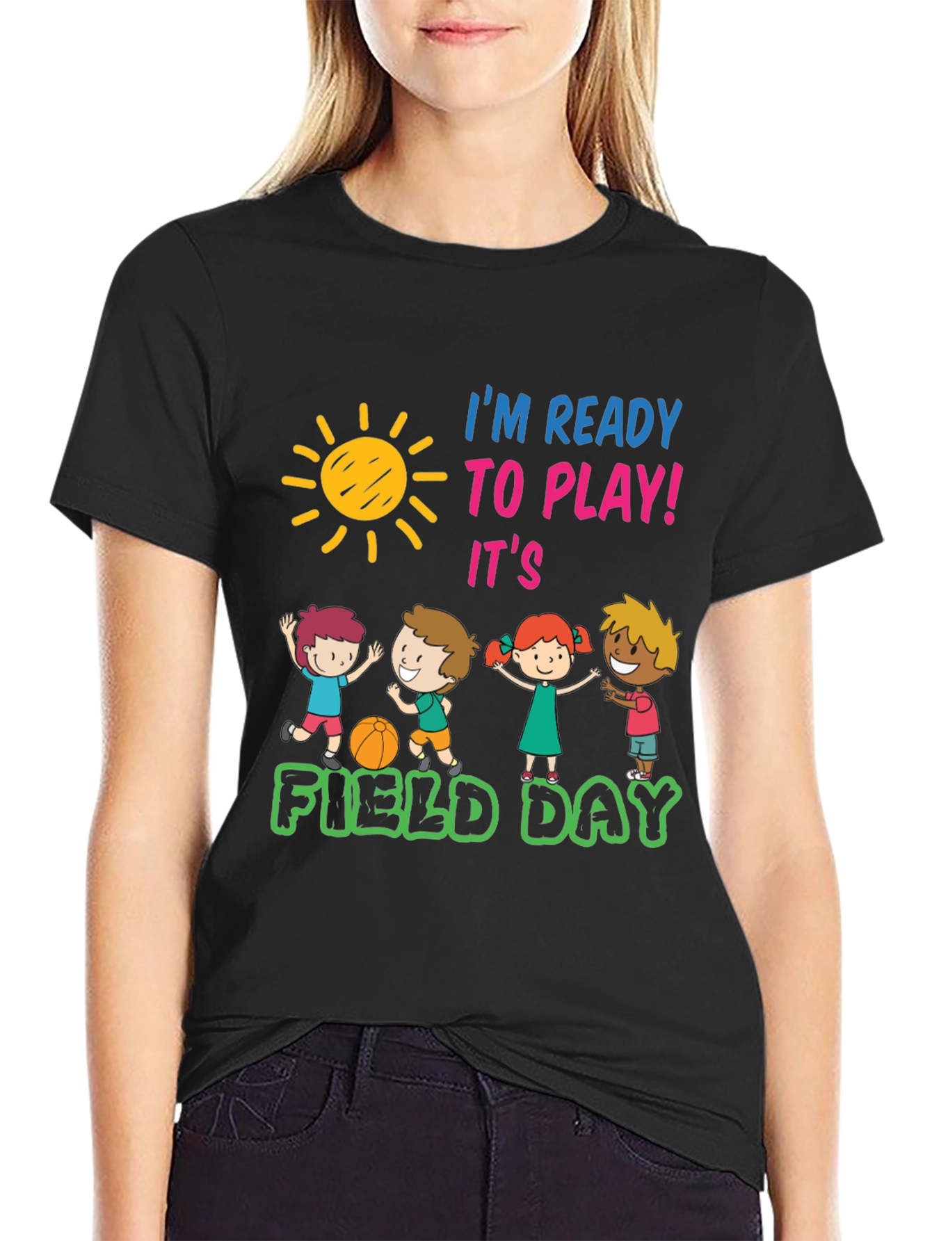 Im Ready To Play! Field Day T-Shirt