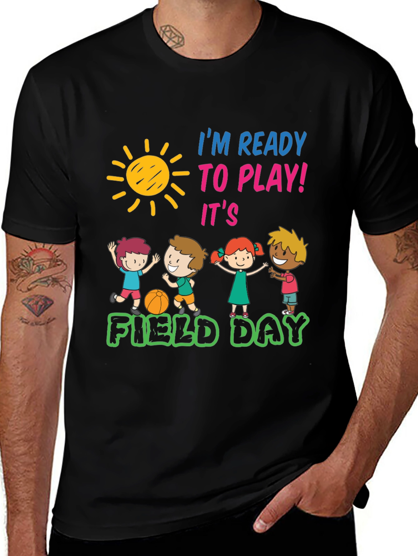 Im Ready To Play! Field Day T-Shirt