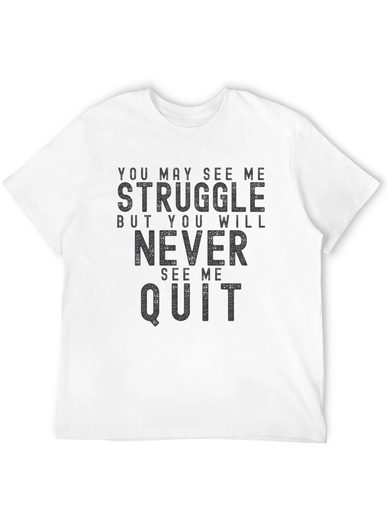 Motivational Graphic Tee - Never Quit