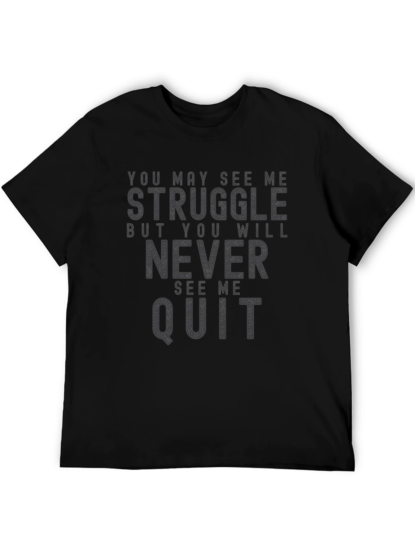 Motivational Graphic Tee - Never Quit