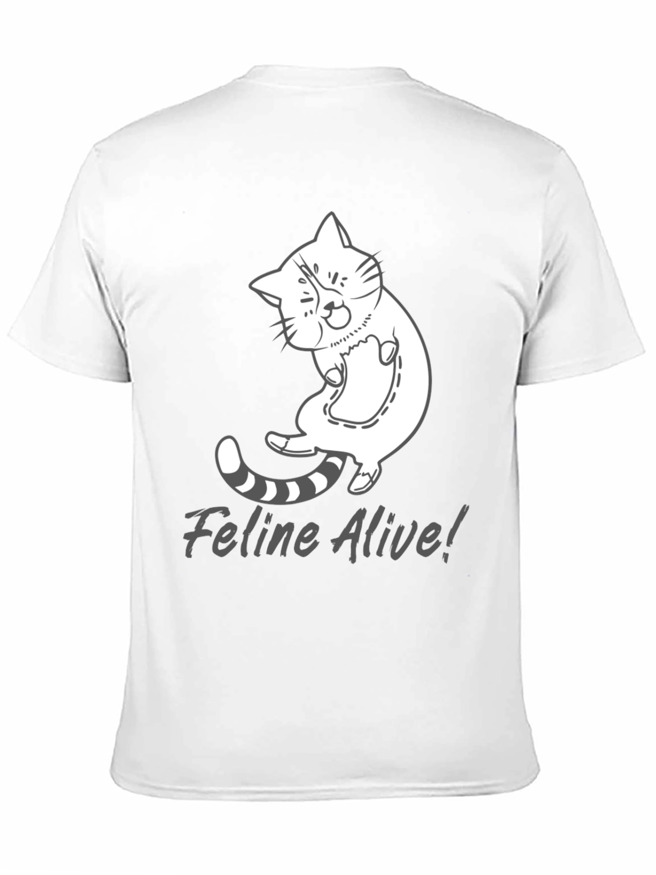 Feline Alive T-Shirt - Funny Cat Graphic Tee