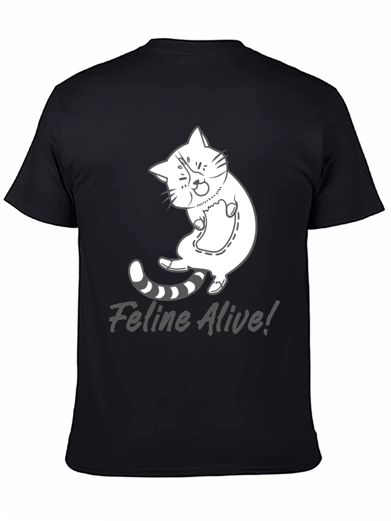 Feline Alive T-Shirt - Funny Cat Graphic Tee