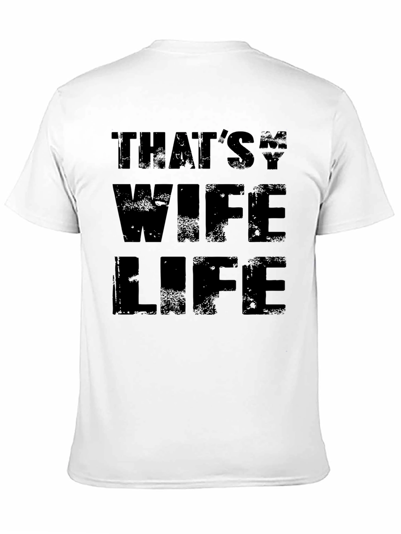 Thats My Wife Life Black Graphic Tee