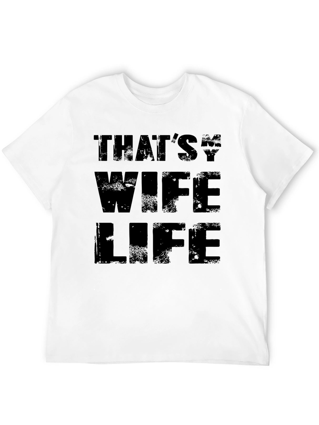 Thats My Wife Life Black Graphic Tee