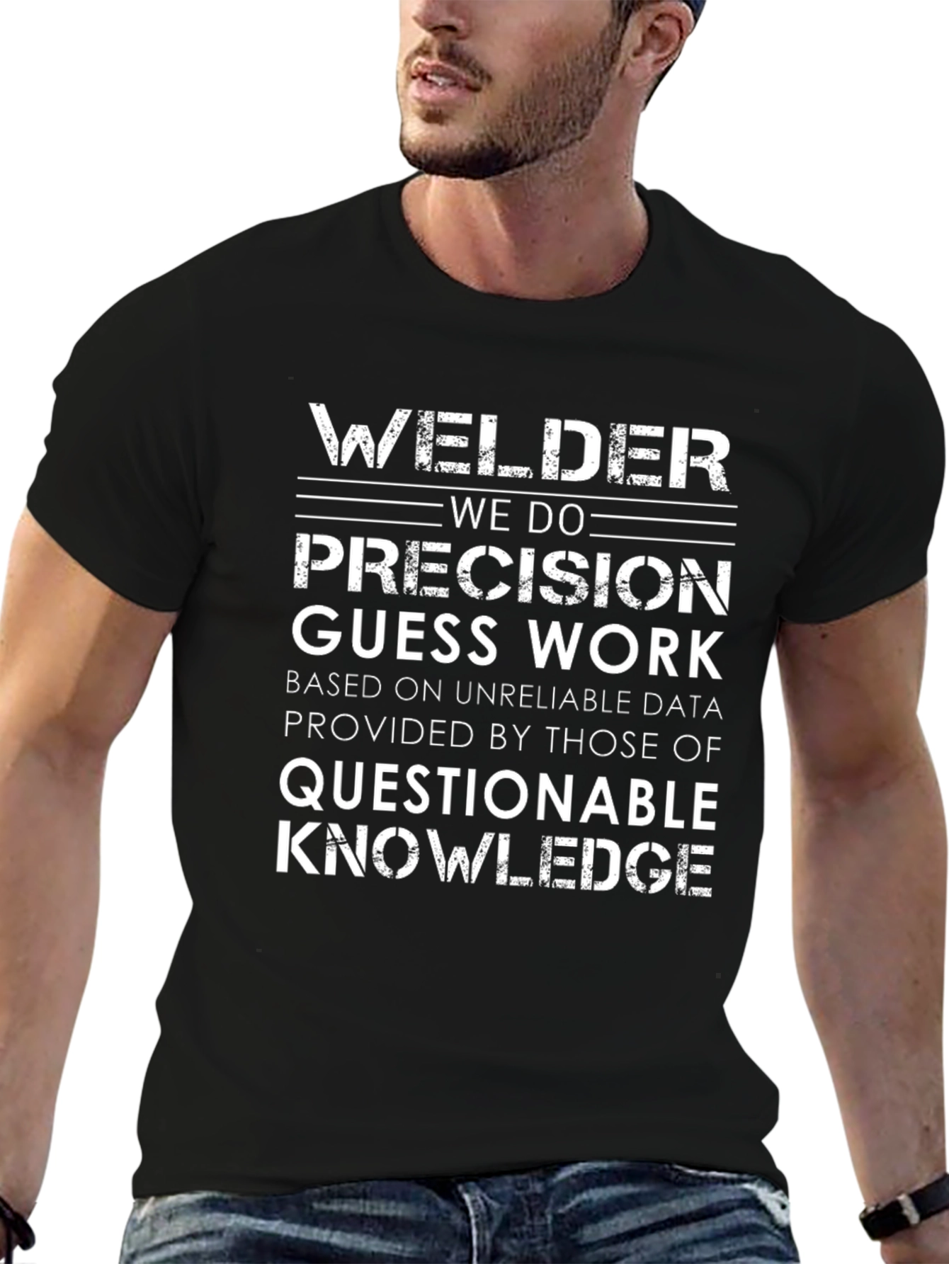 Welder Precision Guess Work Graphic Tee