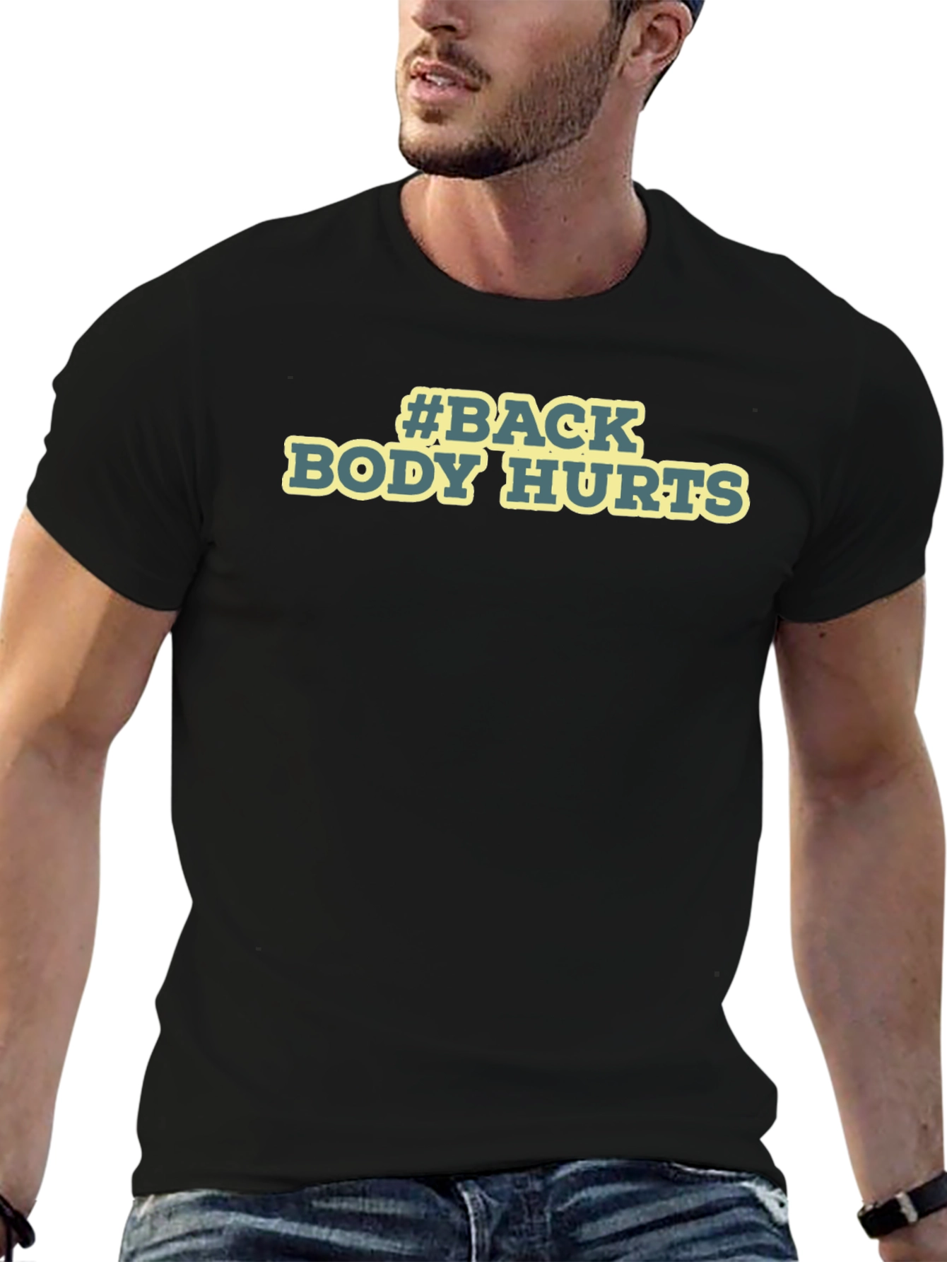 #Back Body Hurts Black Graphic T-Shirt