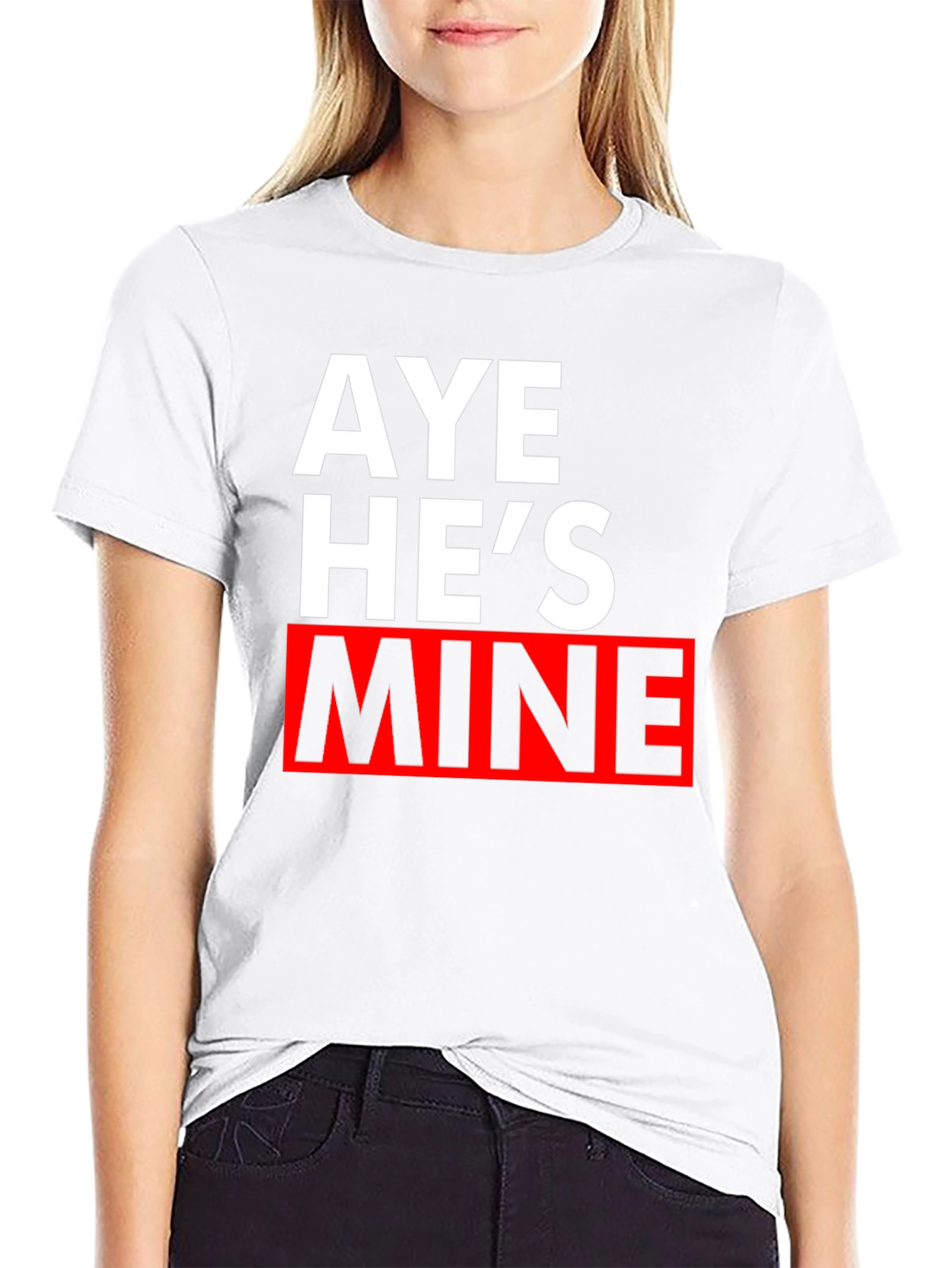 Aye Hes Mine Graphic Tee