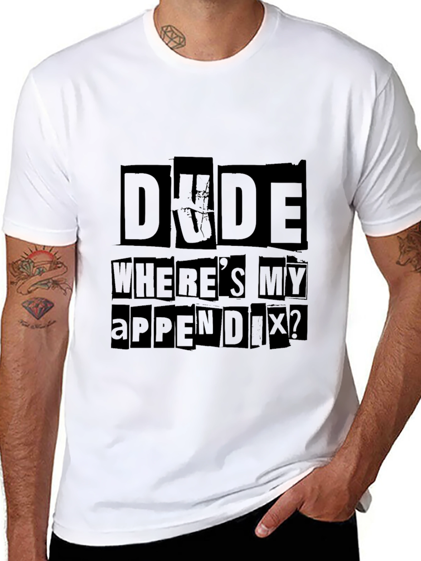 Dude Wheres My Appendix Funny Graphic Tee