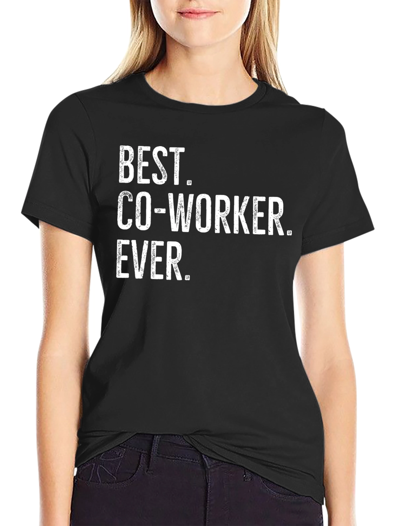 Best Co-Worker Ever. T-Shirt