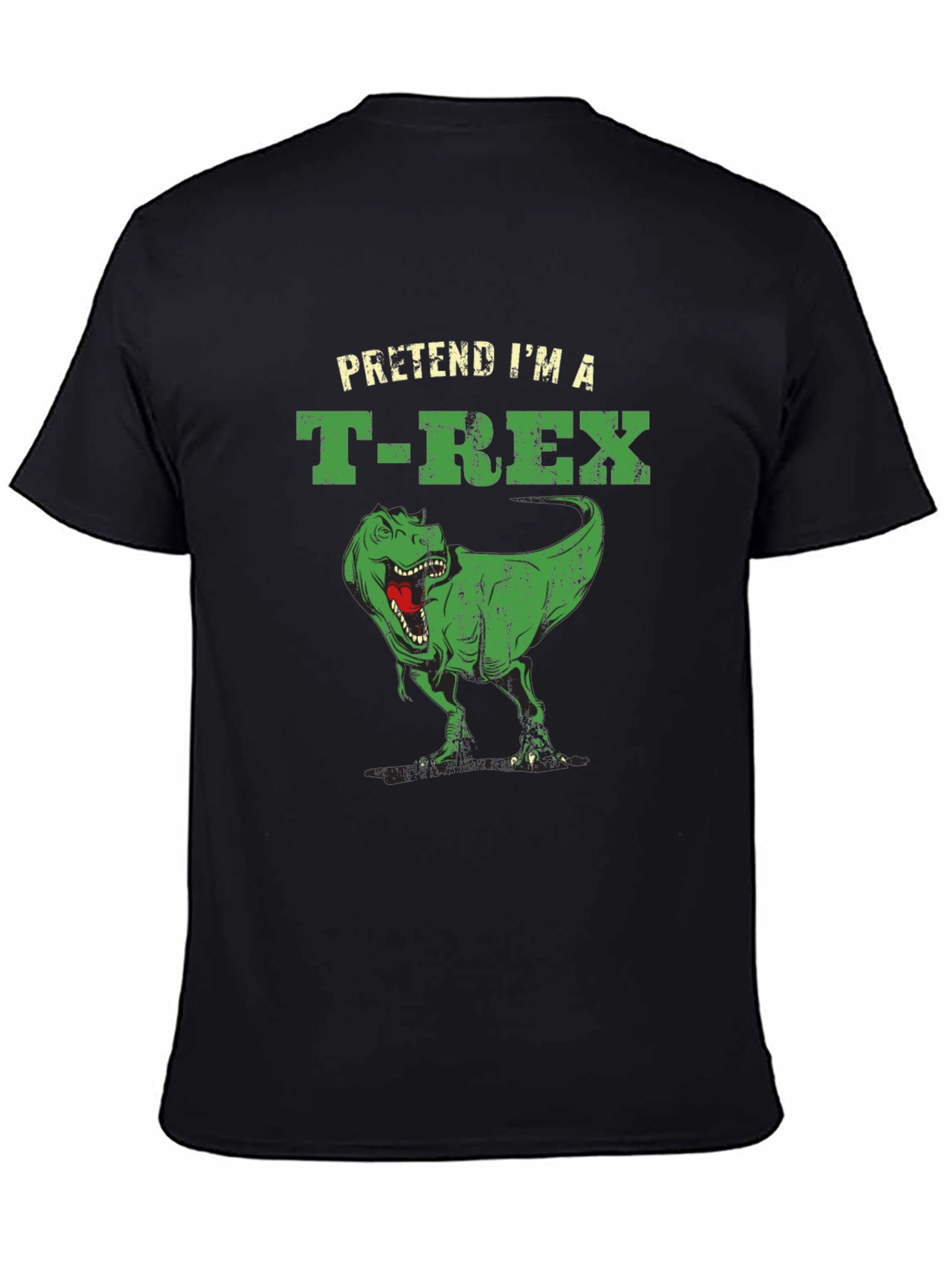 Pretend Im a T-Rex Funny Black T-Shirt