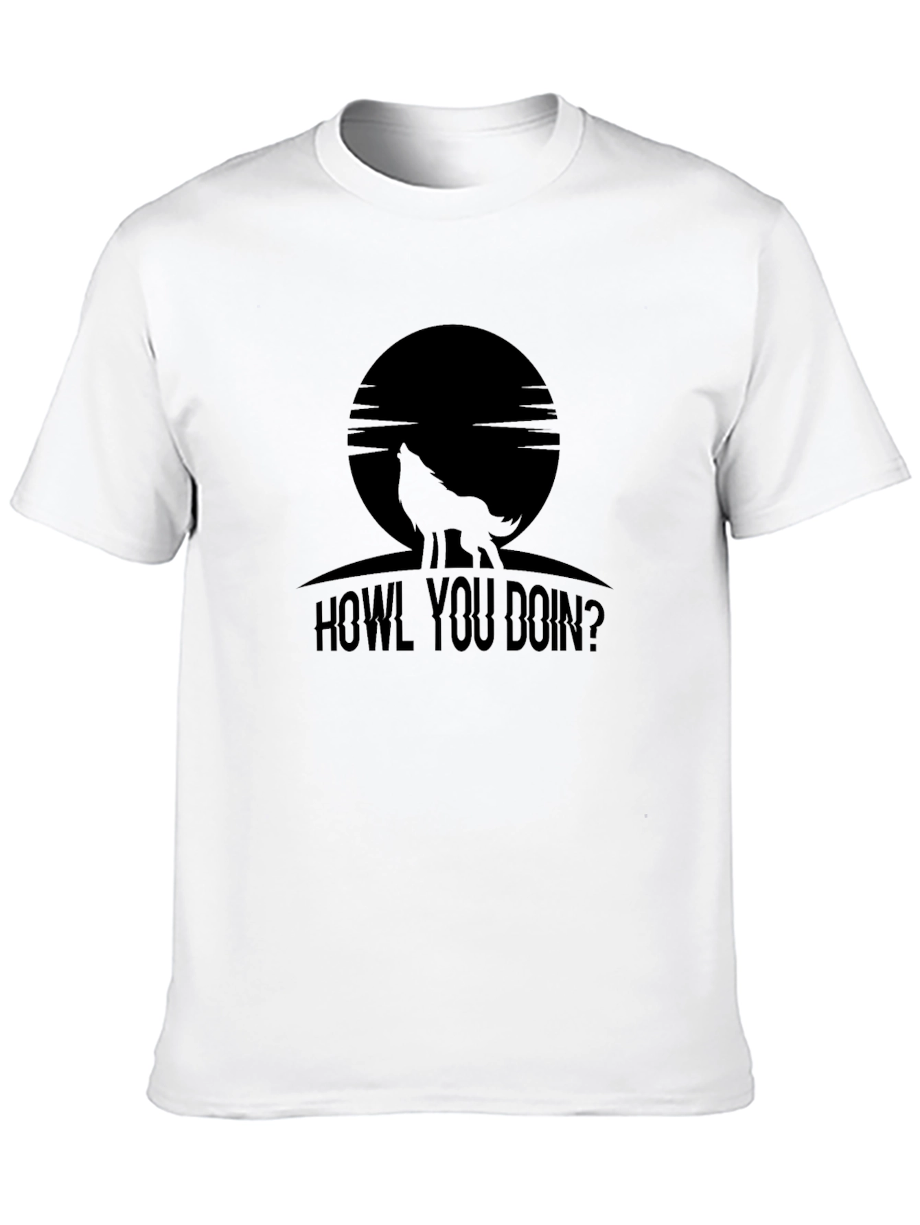 Howl You Doin Graphic T-Shirt