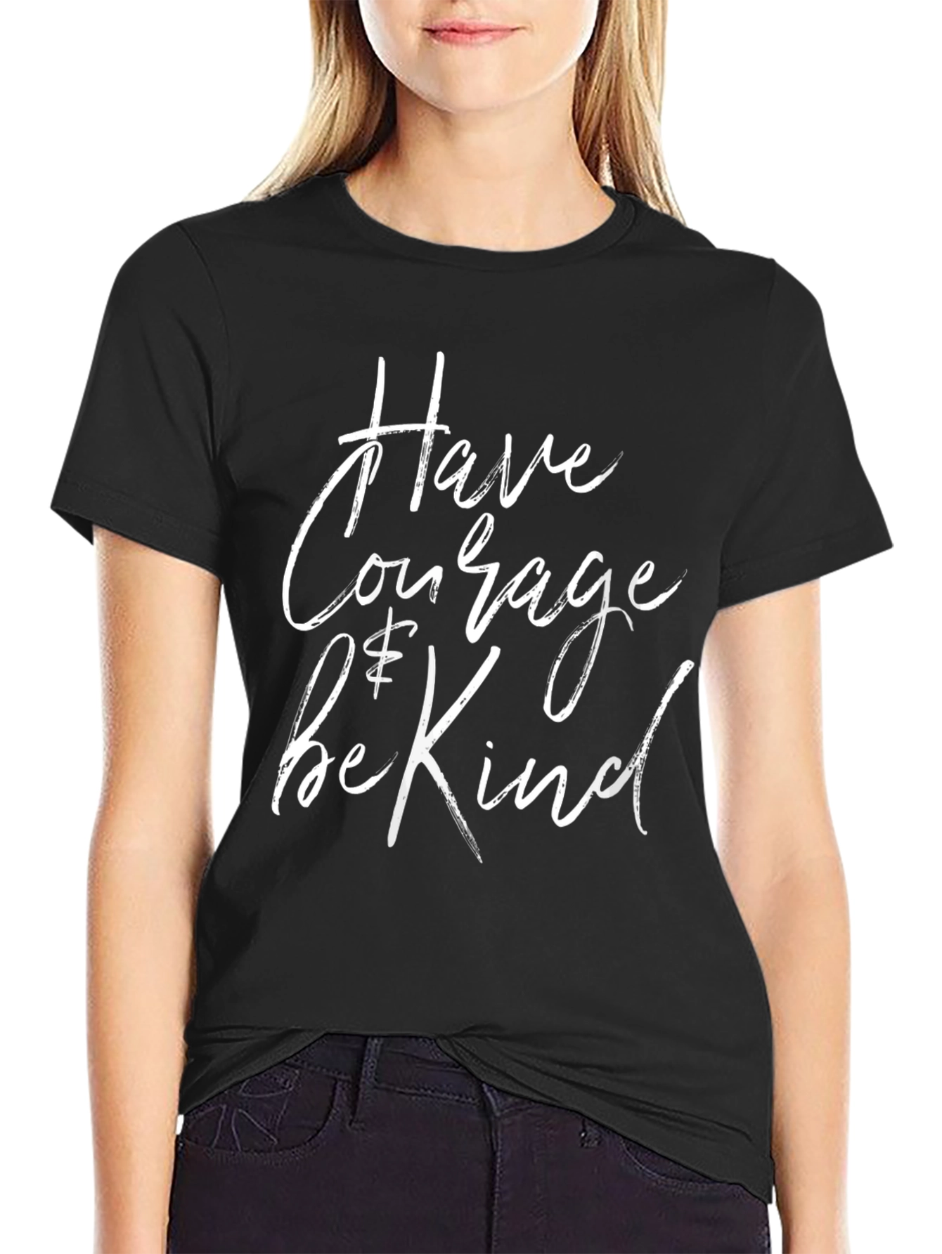 Have Courage Be Kind Black T-Shirt