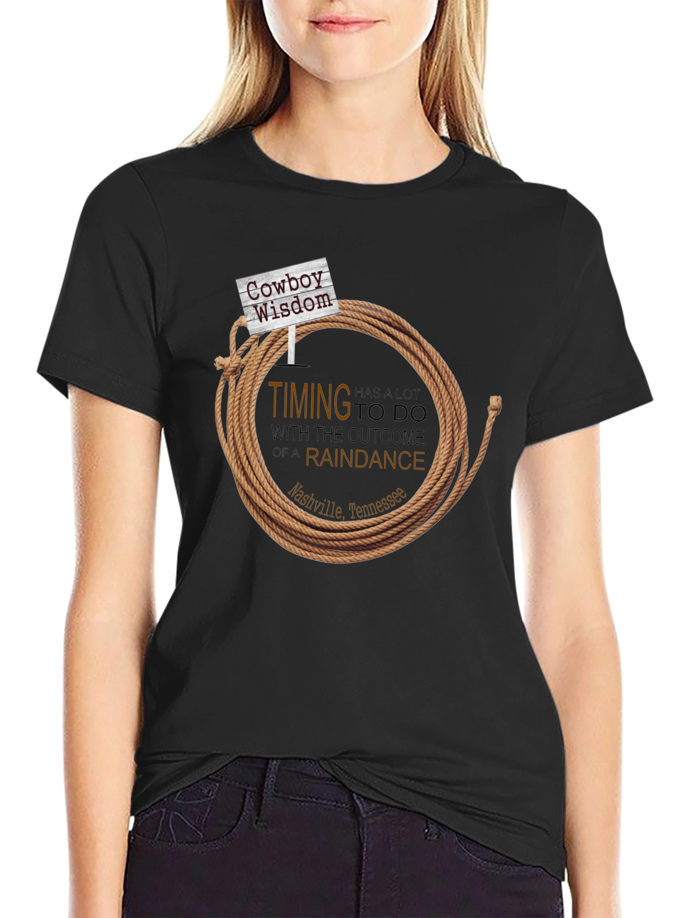 Cowboy Wisdom T-Shirt - Timing is Everything