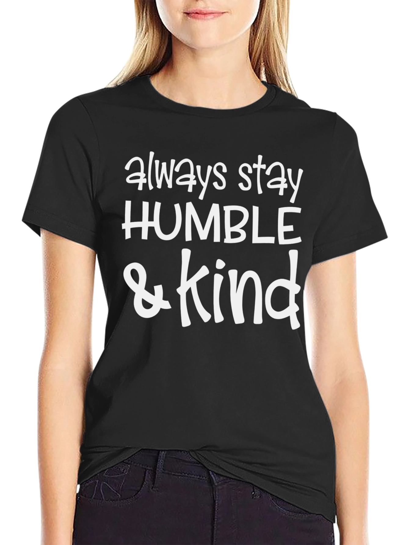 Always Stay Humble & Kind Black T-Shirt