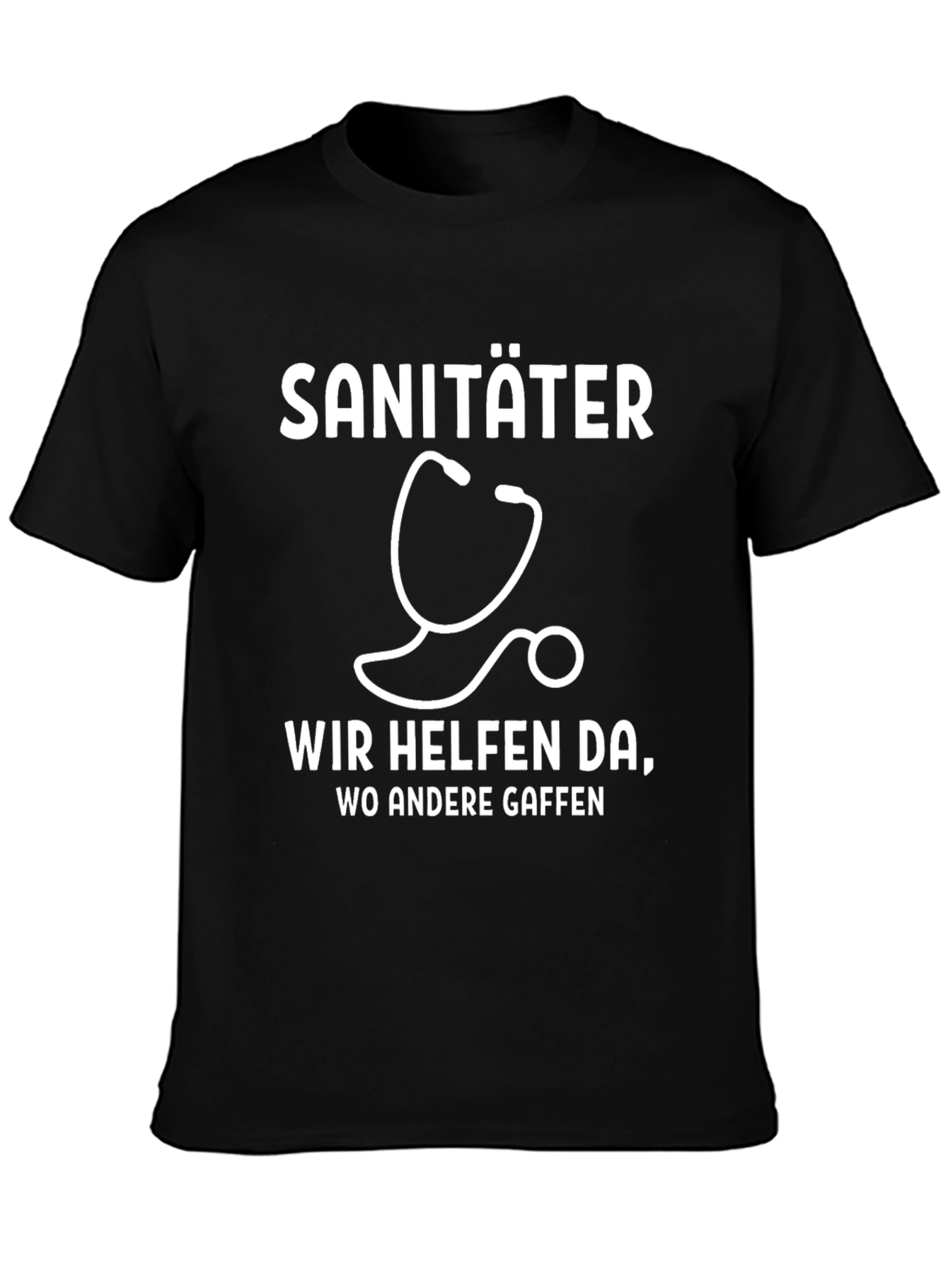 Sanitäter T-Shirt - We Help Where Others Stare