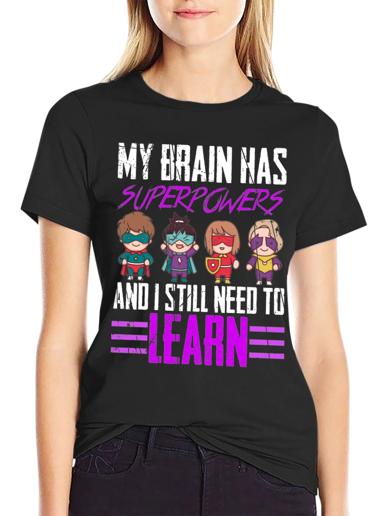 My Brain Superpowers T-Shirt