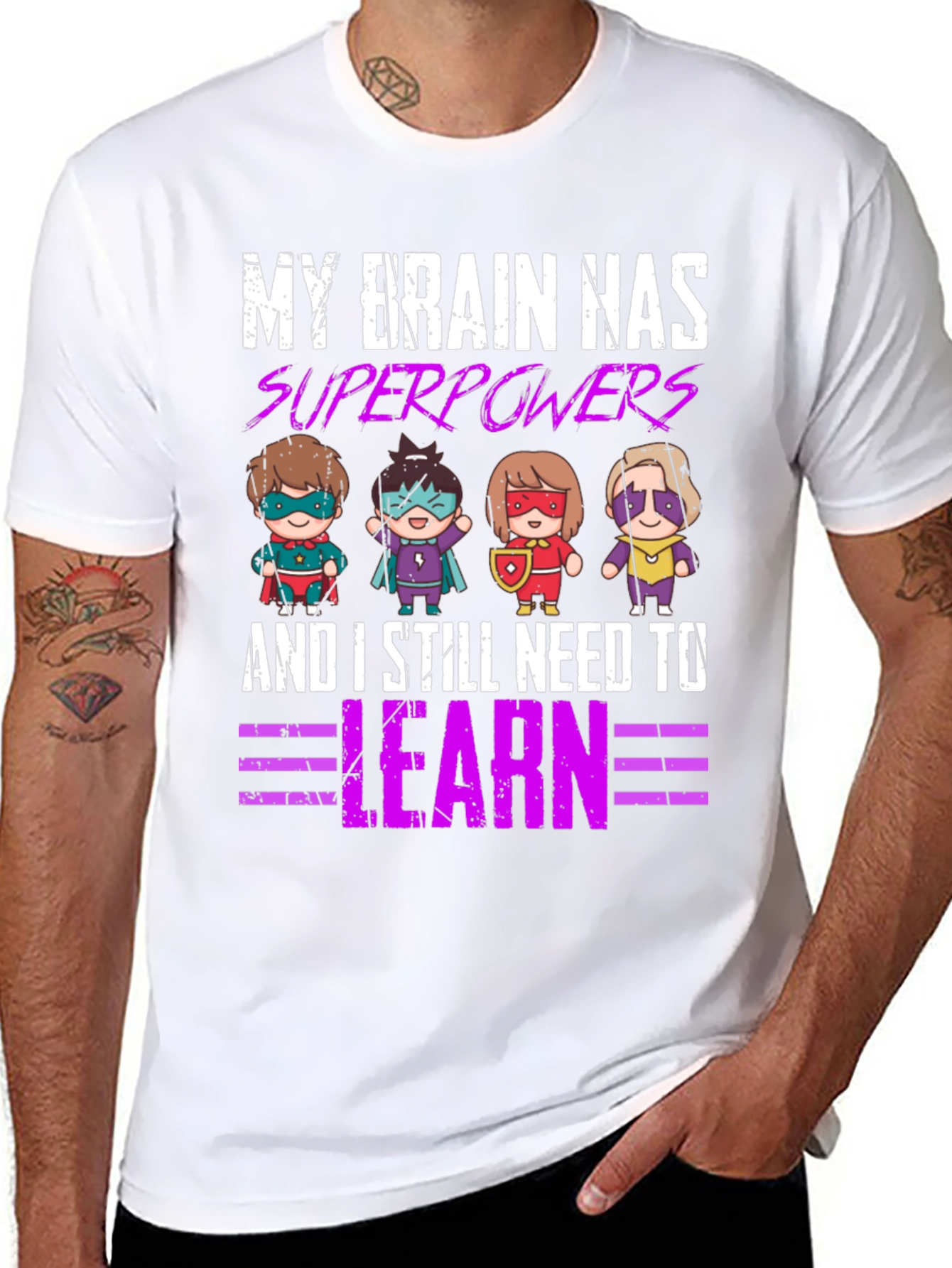 My Brain Superpowers T-Shirt