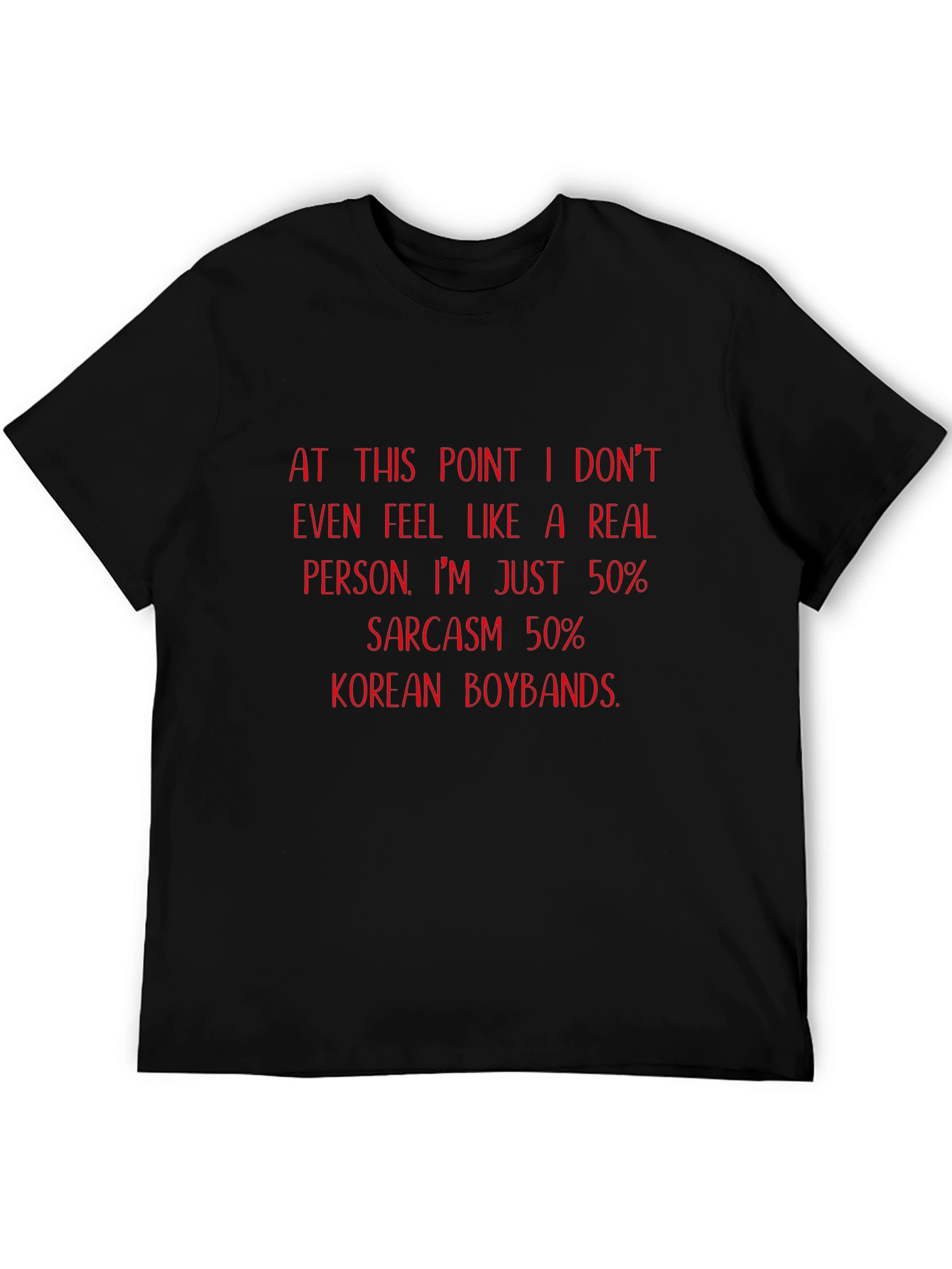 Sarcastic Korean Boyband Fan T-Shirt