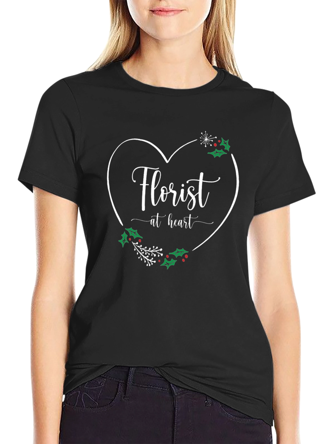 Florist At Heart T-Shirt - Holiday Design