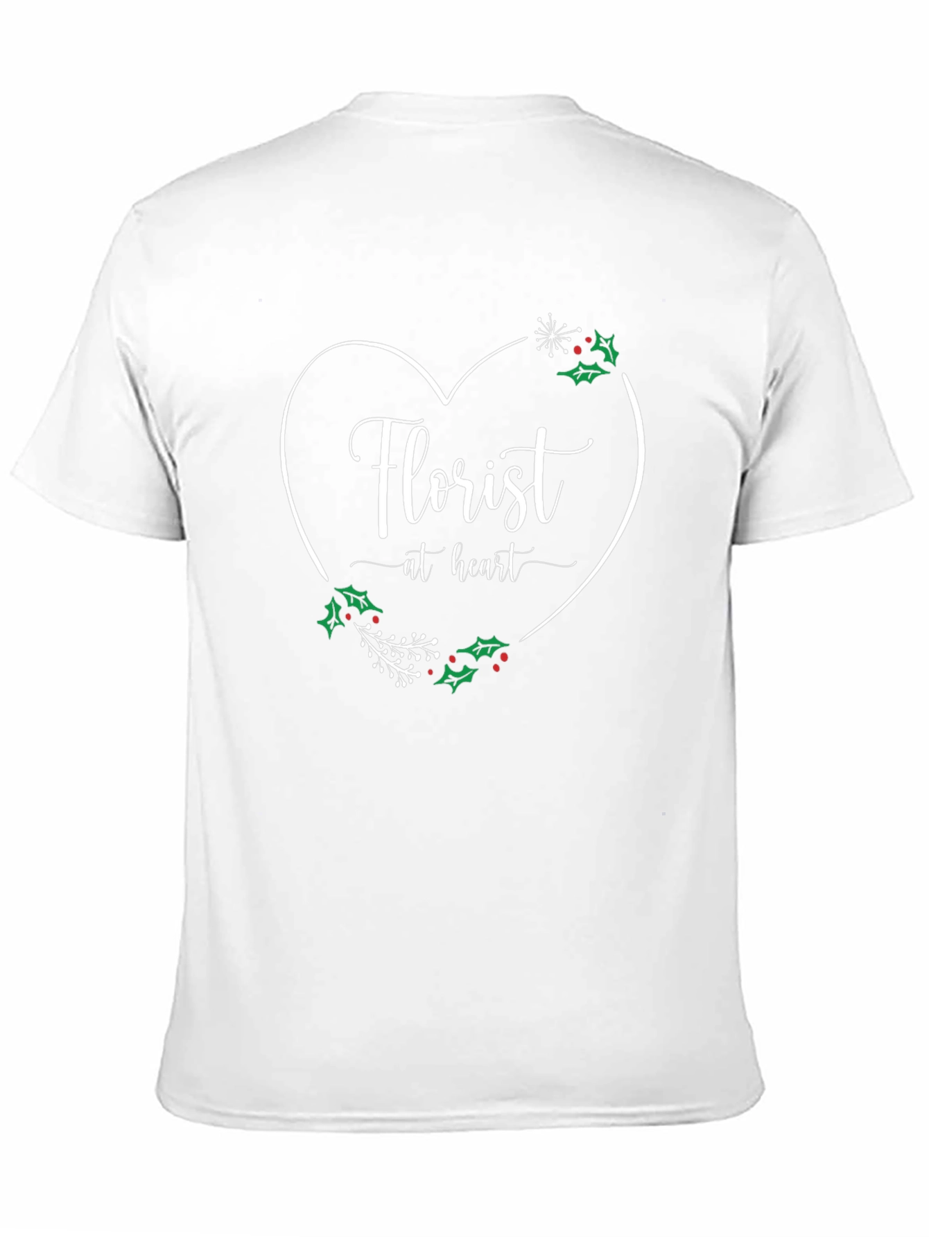 Florist At Heart T-Shirt - Holiday Design