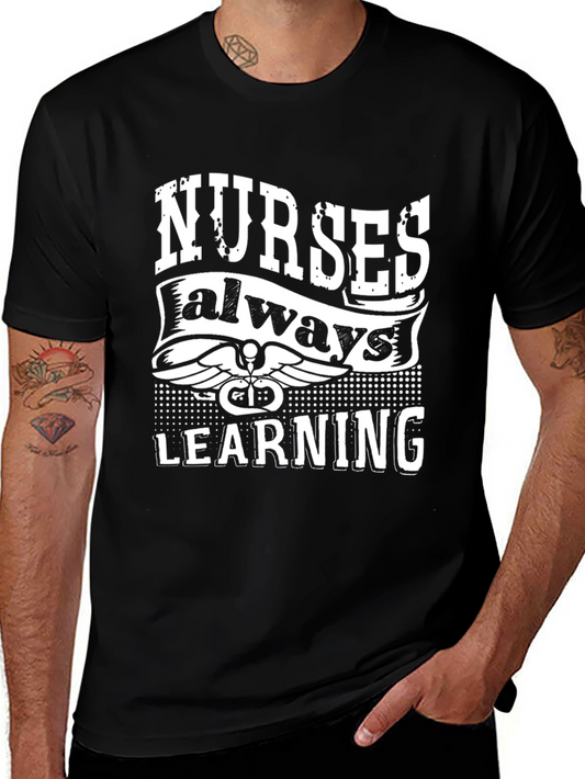 Nurses Always Learning Black T-Shirt