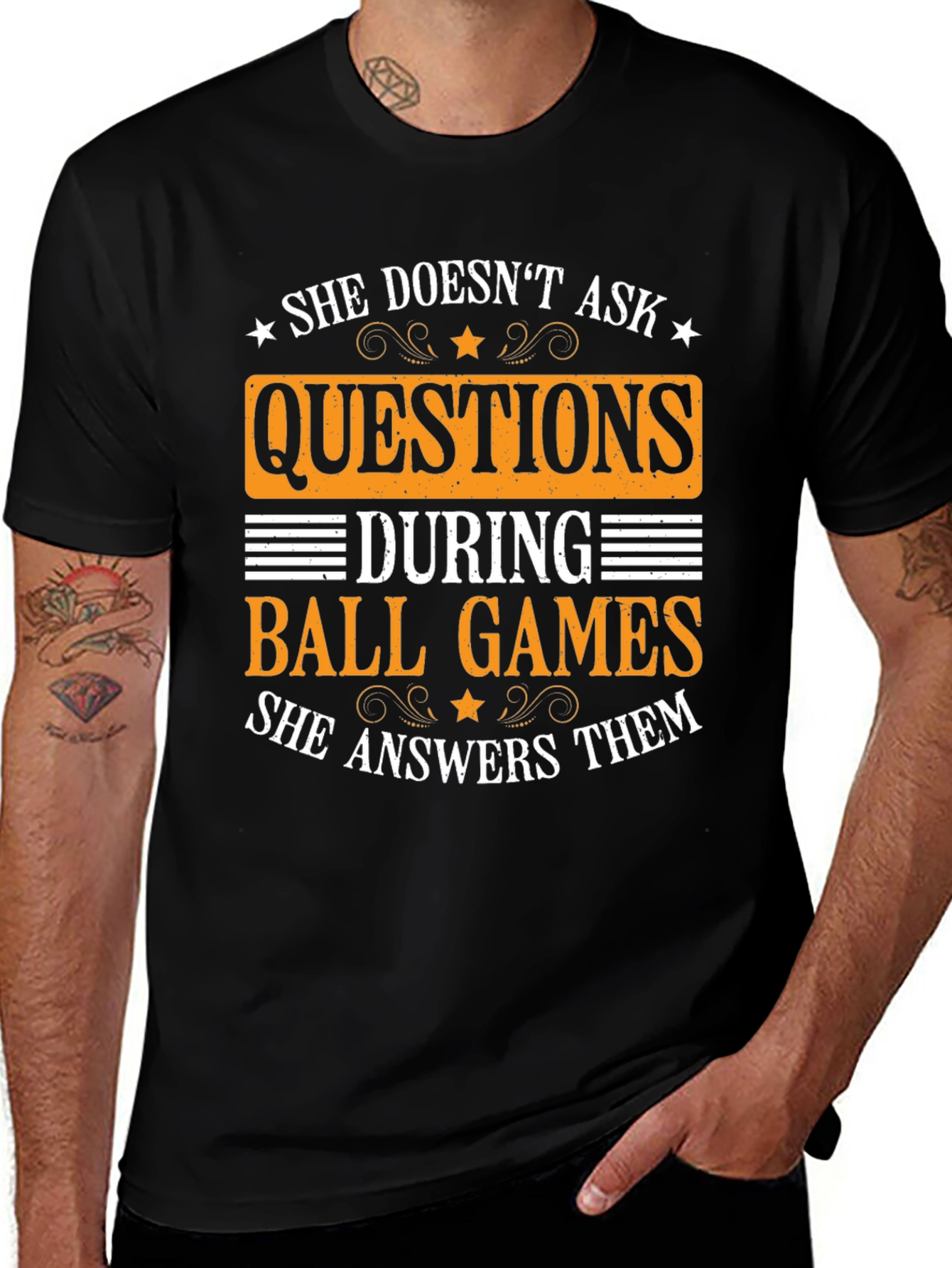 She Doesnt Ask Questions Ball Games T-Shirt