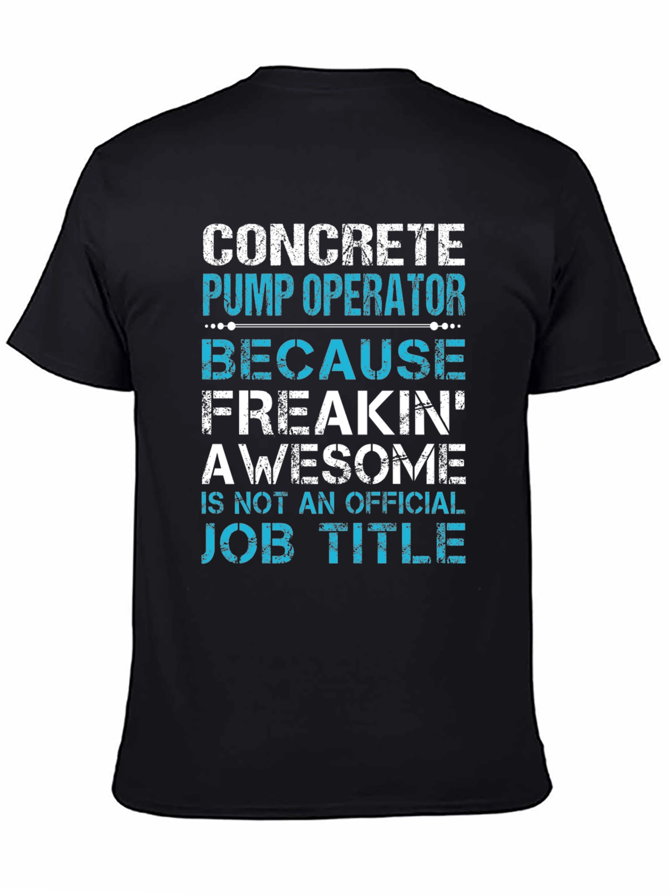 Concrete Pump Operator Awesome Job Title T-Shirt