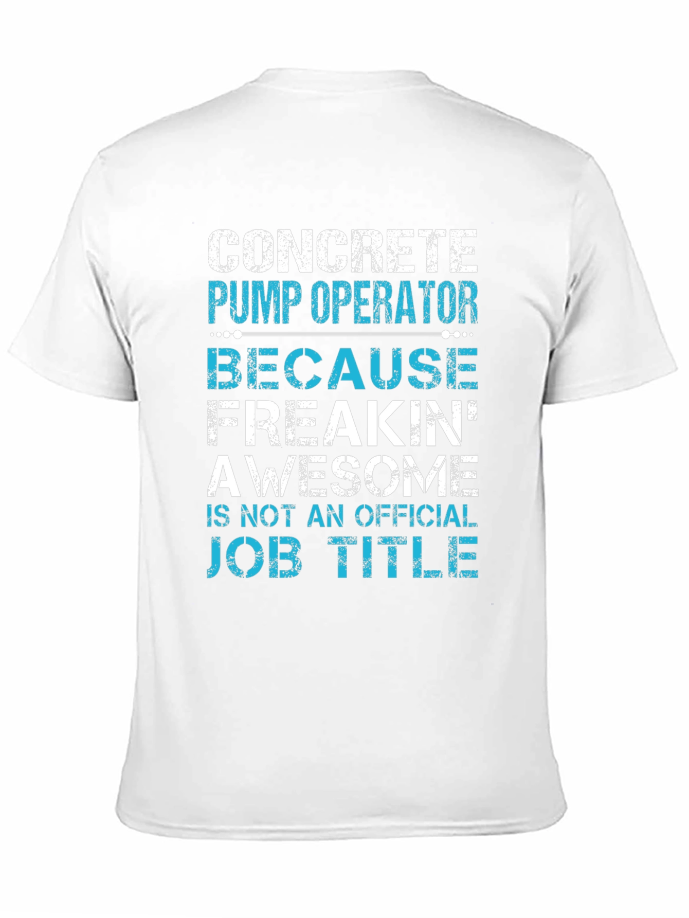 Concrete Pump Operator Awesome Job Title T-Shirt