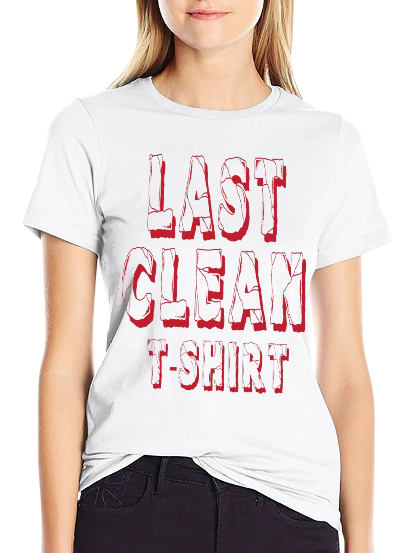 Last Clean T-Shirt - Funny Graphic Tee