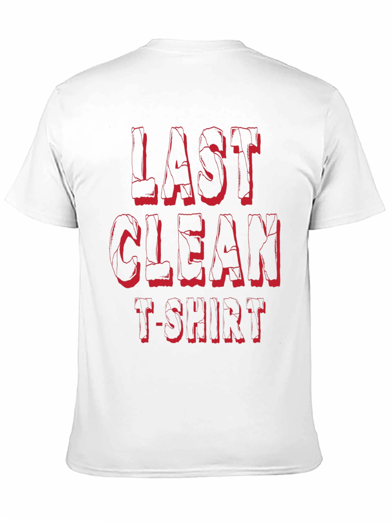 Last Clean T-Shirt - Funny Graphic Tee