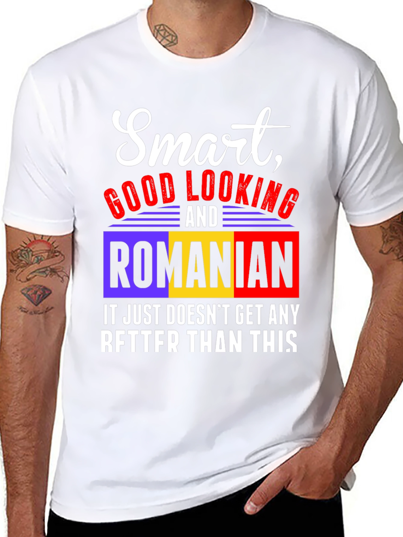 Smart Good Looking & Romanian T-Shirt