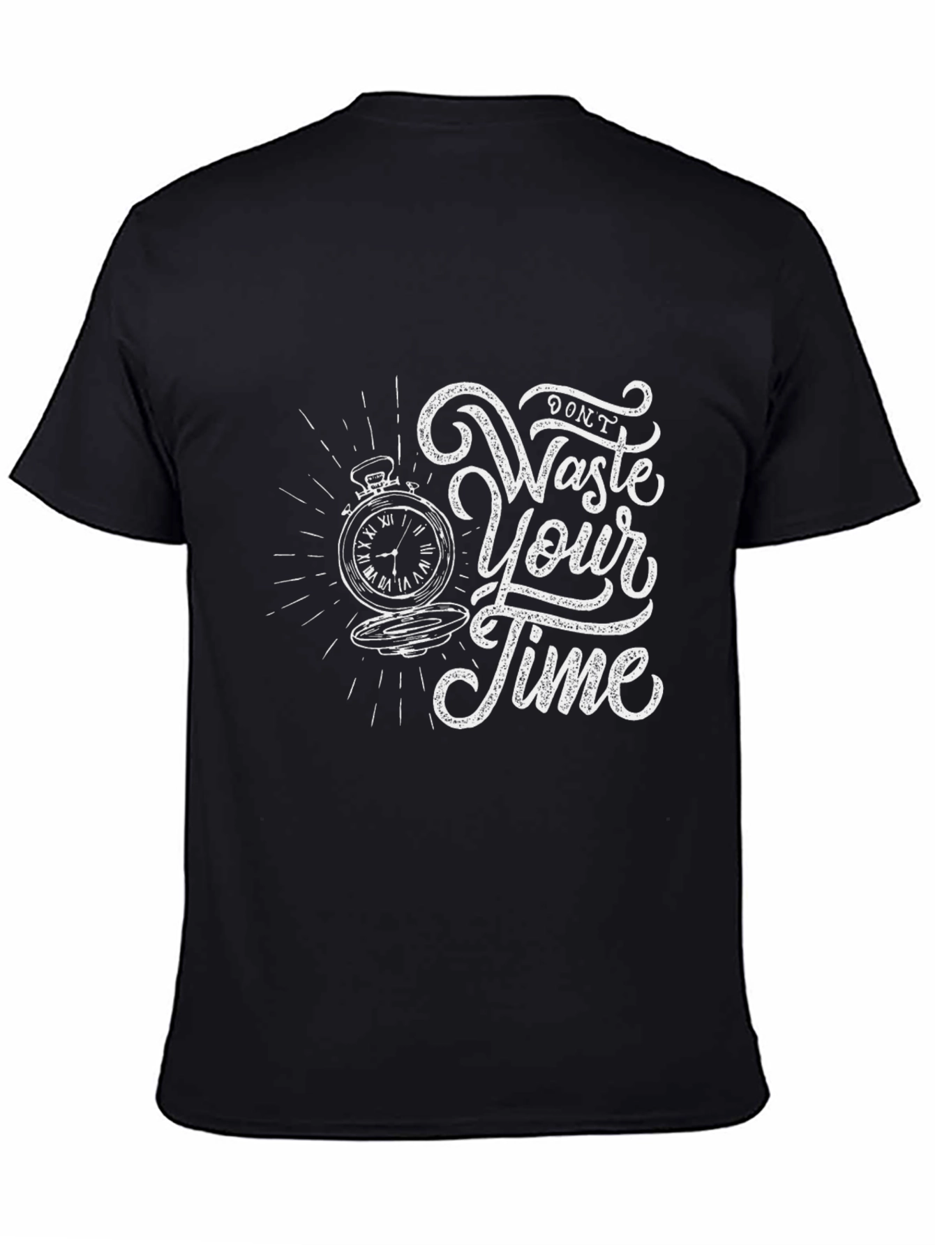 Dont Waste Your Time Graphic Tee