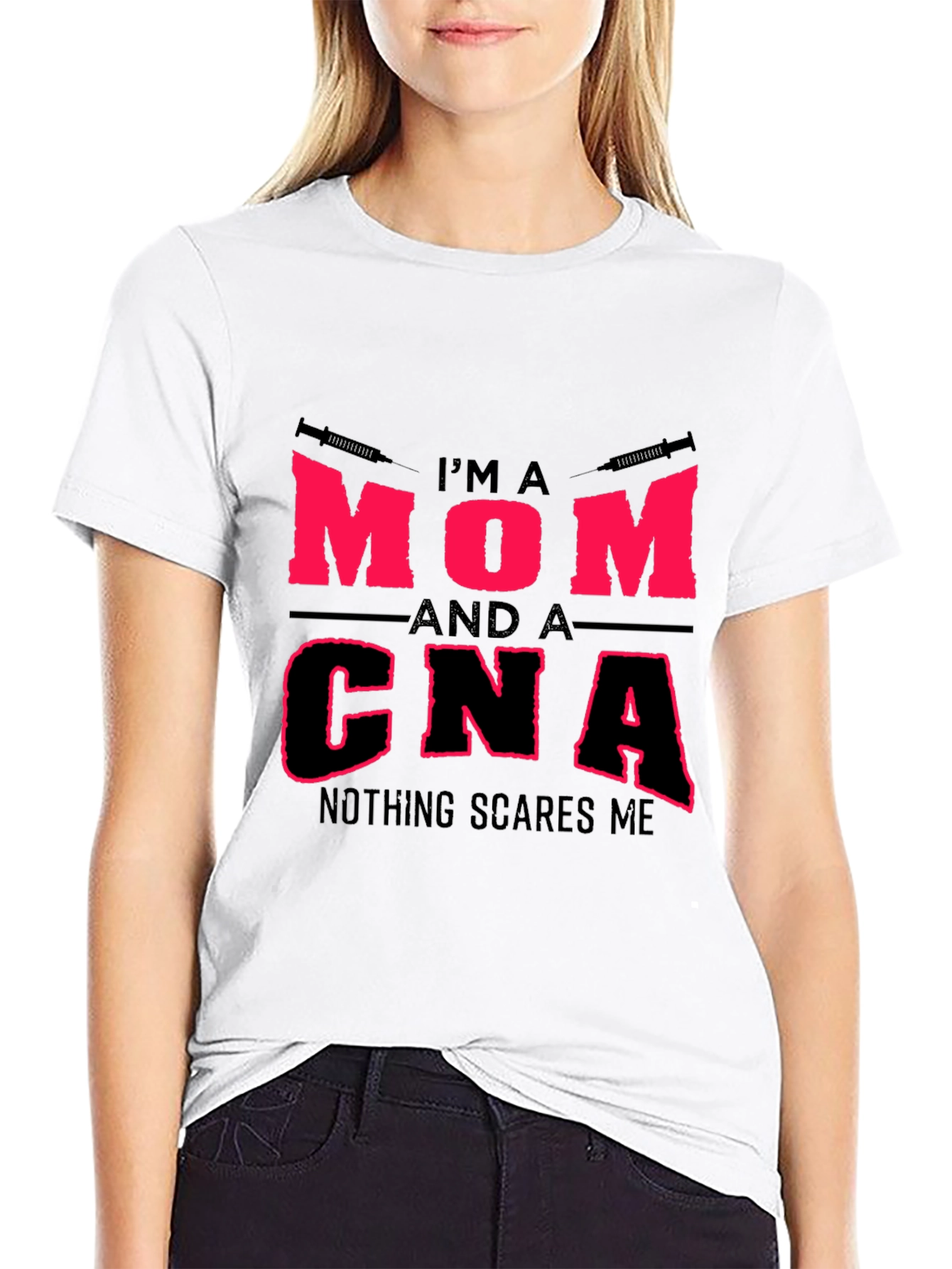 Im a Mom and a CNA T-Shirt