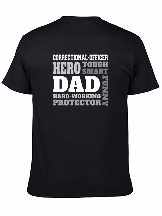 Correctional Officer Dad T-Shirt - Hero Protector Funny