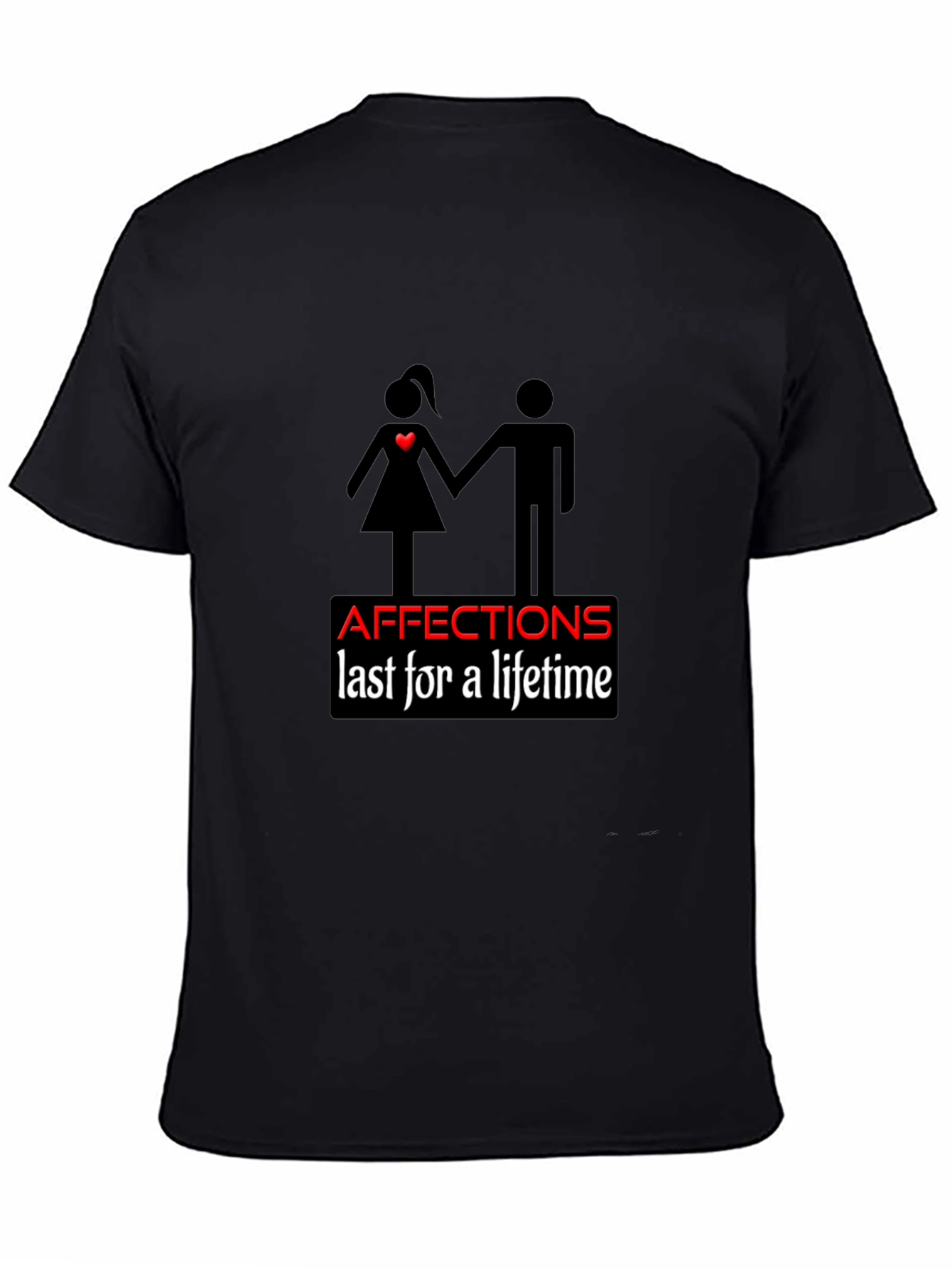 Affection Lasts a Lifetime Graphic Black T-Shirt