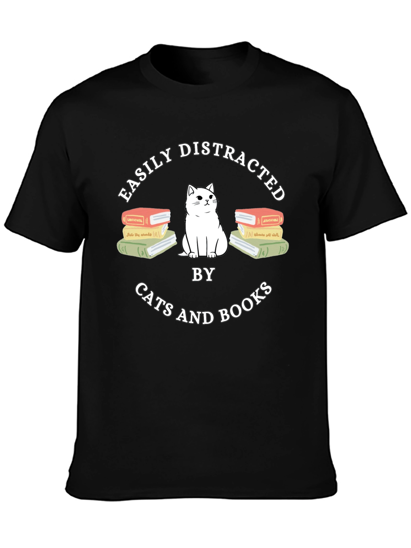 Easily Distracted by Cats and Books T-Shirt