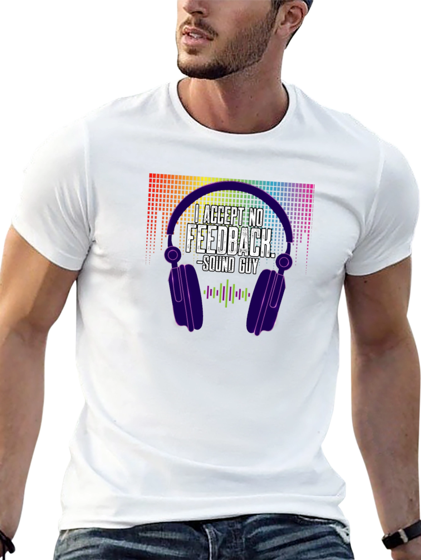 Accept No Feedback - Sound Guy T-Shirt