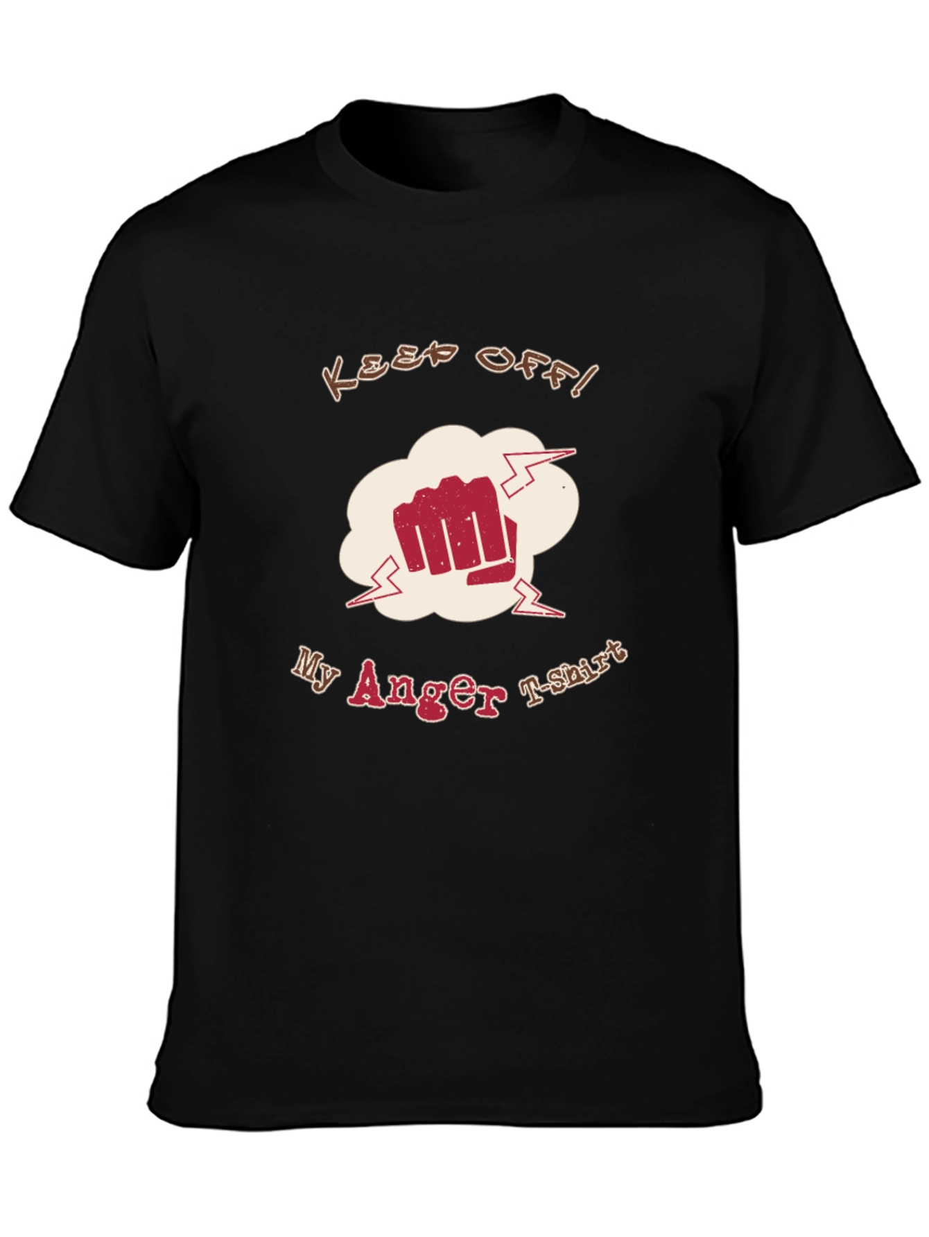 Keep Off My Anger T-Shirt Funny Graphic Tee