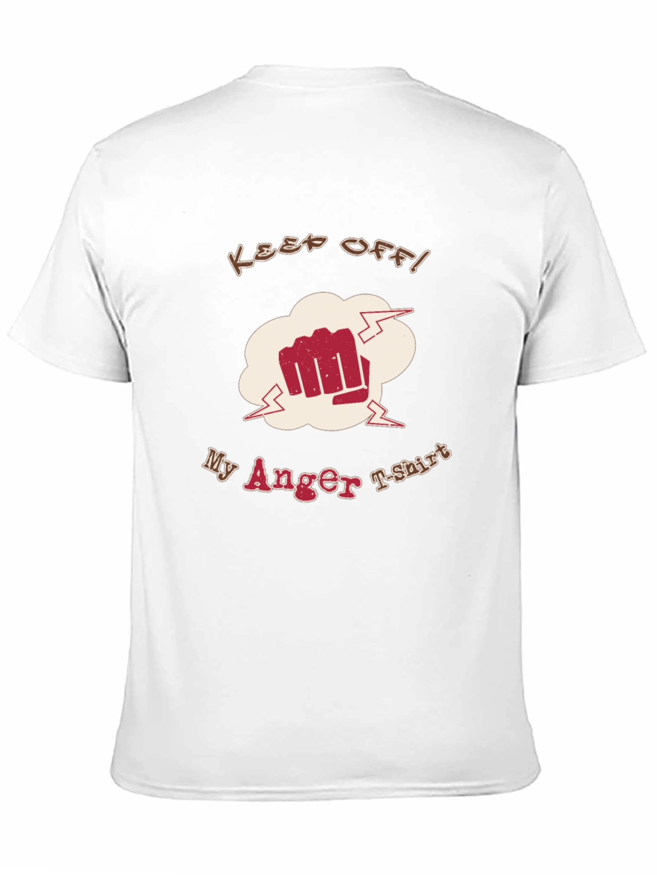 Keep Off My Anger T-Shirt Funny Graphic Tee