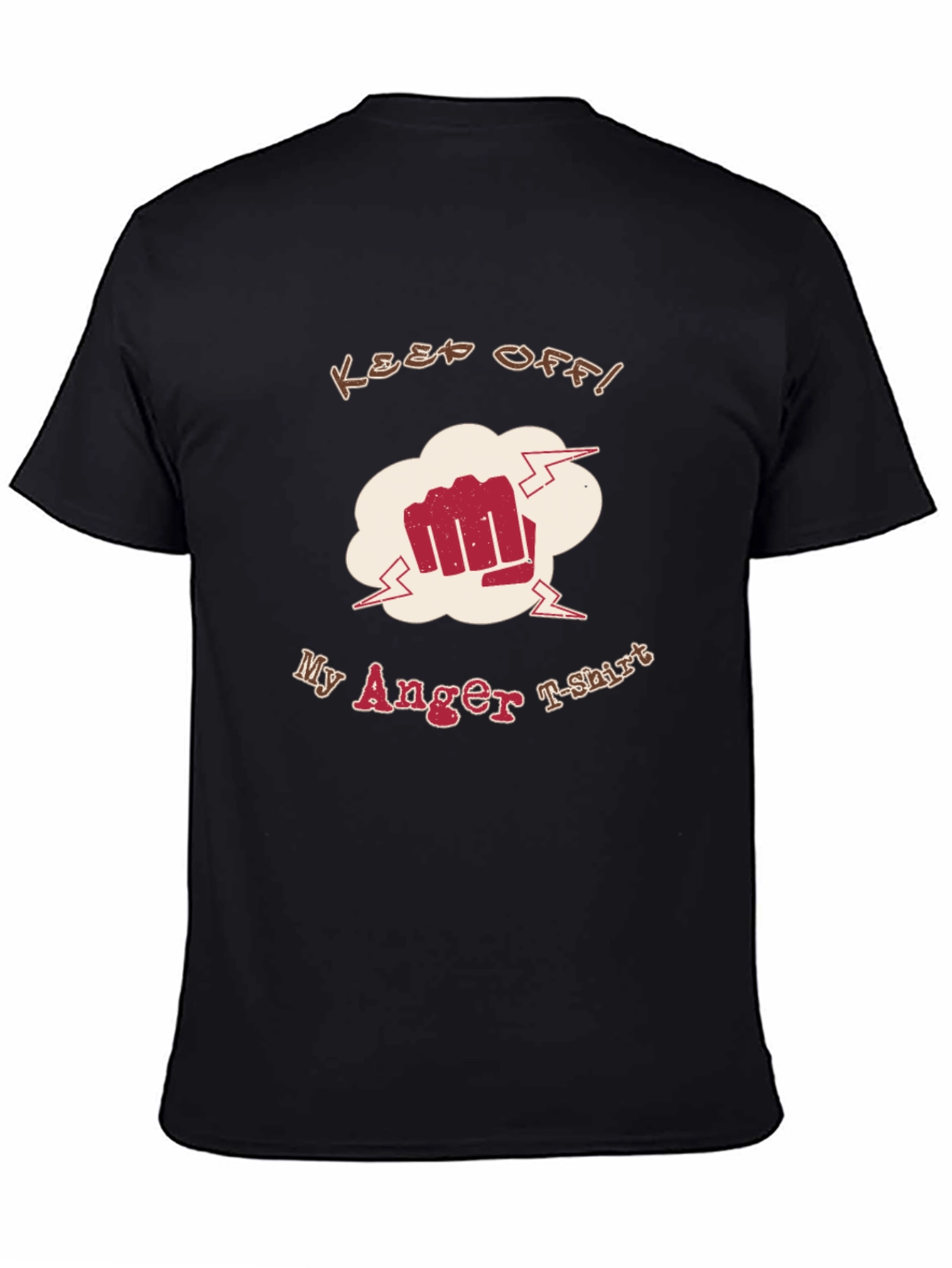 Keep Off My Anger T-Shirt Funny Graphic Tee