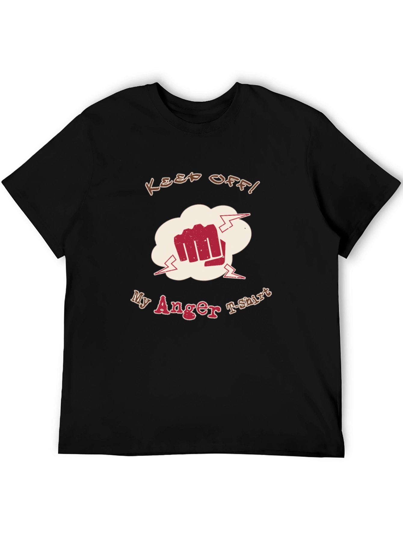 Keep Off My Anger T-Shirt Funny Graphic Tee