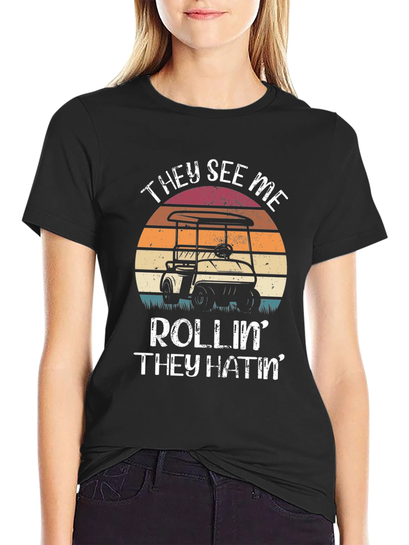 They See Me Rollin T-Shirt