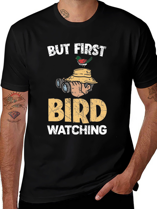 But First Bird Watching T-Shirt