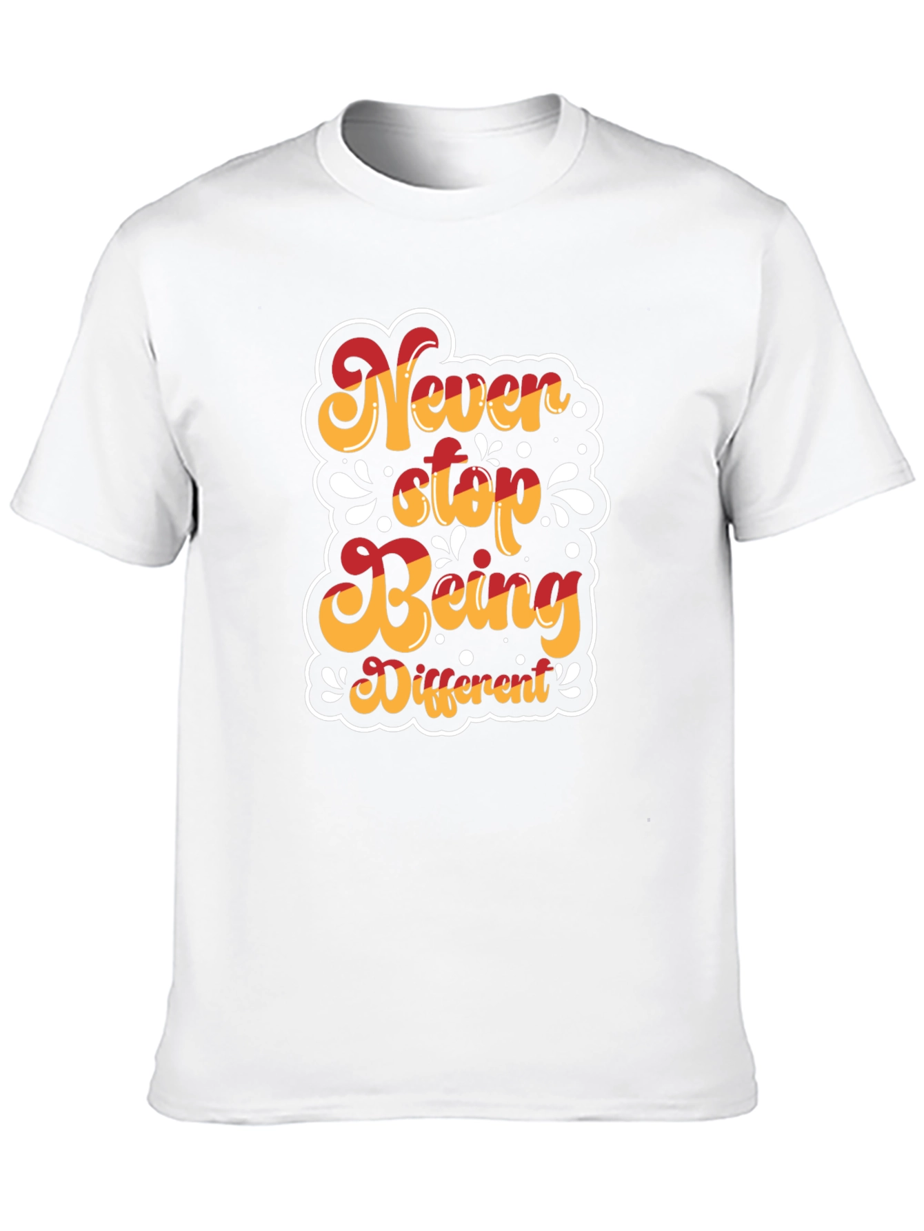 Never Stop Being Different Graphic T-Shirt
