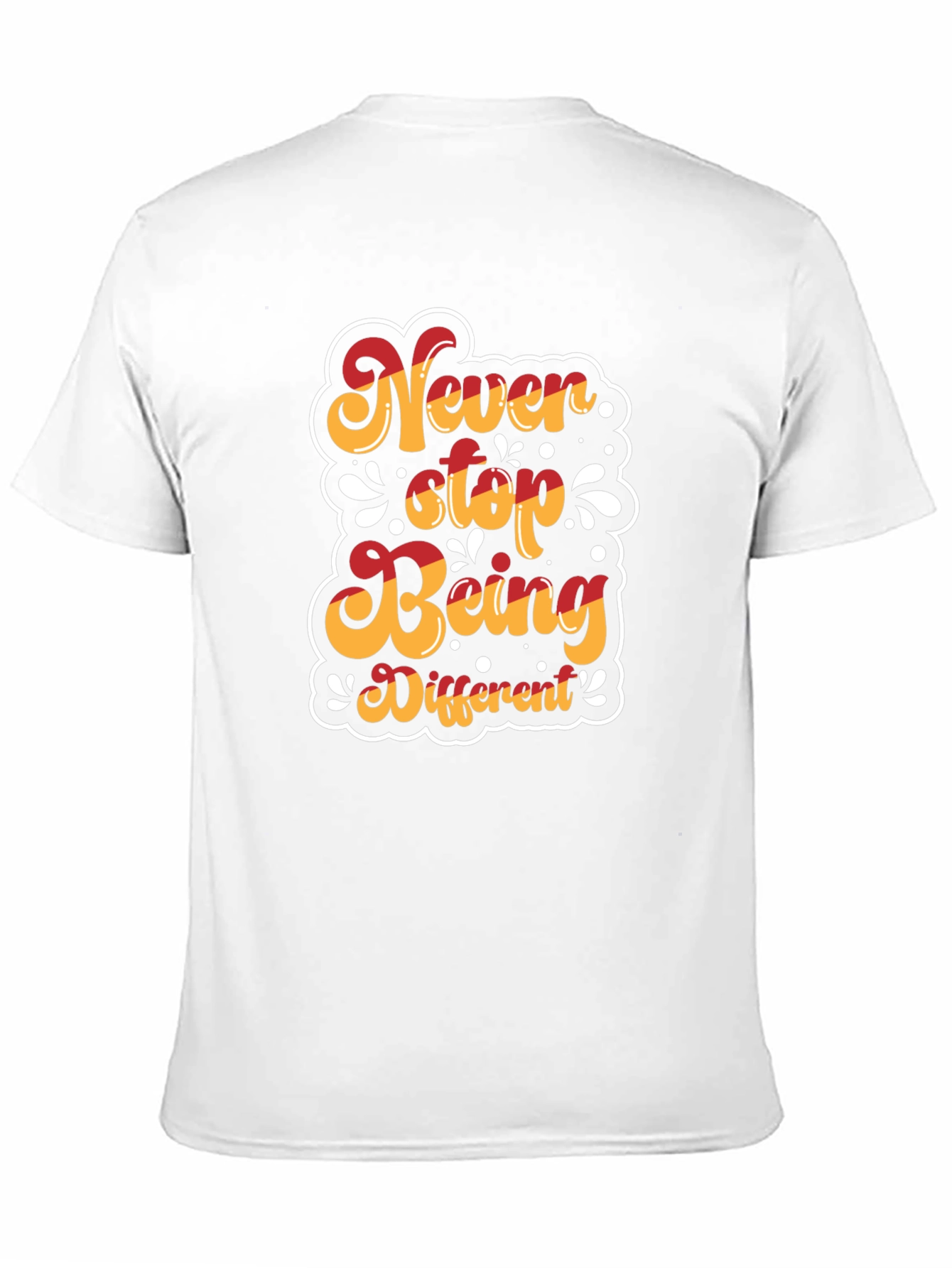 Never Stop Being Different Graphic T-Shirt